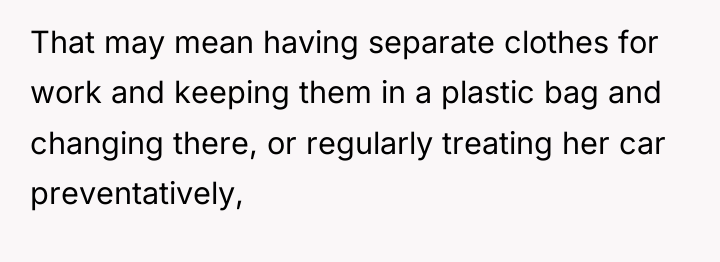 That may mean having separate clothes for work and keeping...