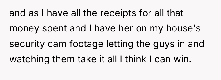 and as I have all the receipts for all that...