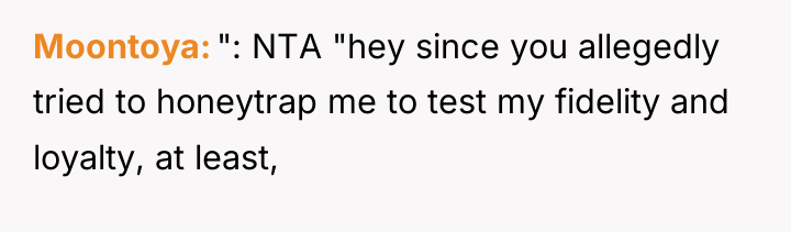 Moontoya ": NTA "hey since you allegedly tried to honeytrap...