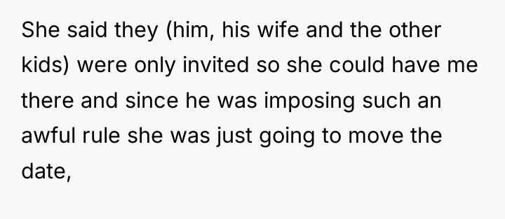 She said they (him, his wife and the other kids)...
