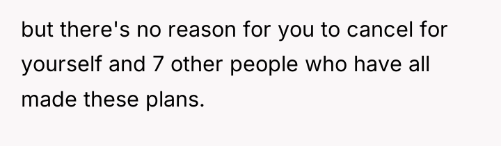 but there's no reason for you to cancel for yourself...