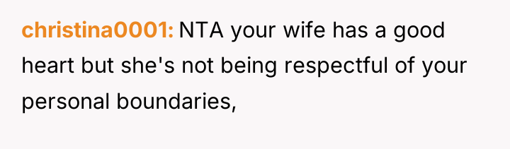 christina0001 NTA your wife has a good heart but she's...