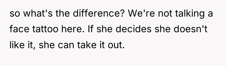 so what's the difference? We're not talking a face tattoo...