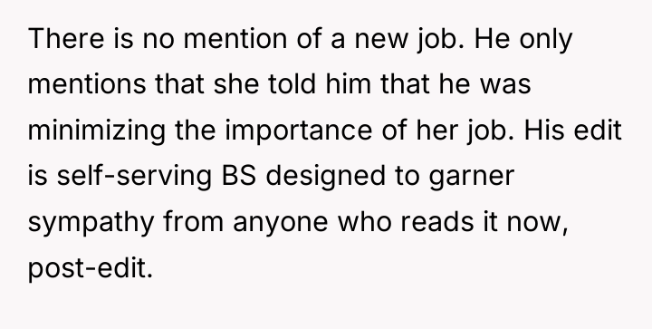 There is no mention of a new job. He only...