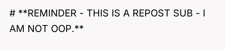 # **REMINDER - THIS IS A REPOST SUB - I...