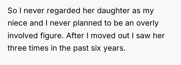 So I never regarded her daughter as my niece and...