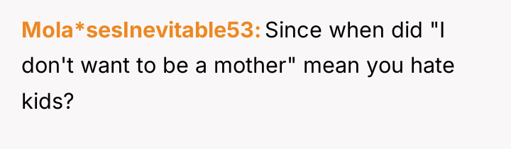 Mola*sesInevitable53 Since when did "I don't want to be a...