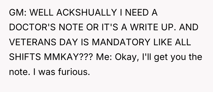 GM: WELL ACKSHUALLY I NEED A DOCTOR'S NOTE OR IT'S...