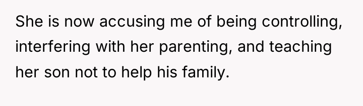 She is now accusing me of being controlling, interfering with...