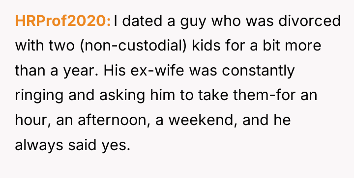 HRProf2020 I dated a guy who was divorced with two...