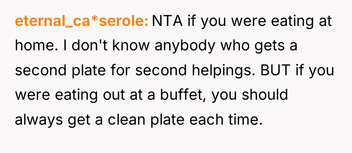eternal_ca*serole NTA if you were eating at home. I don't...