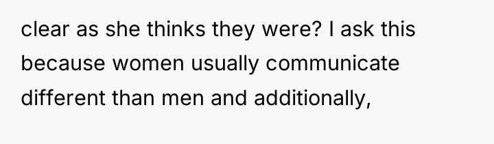 clear as she thinks they were? I ask this because...