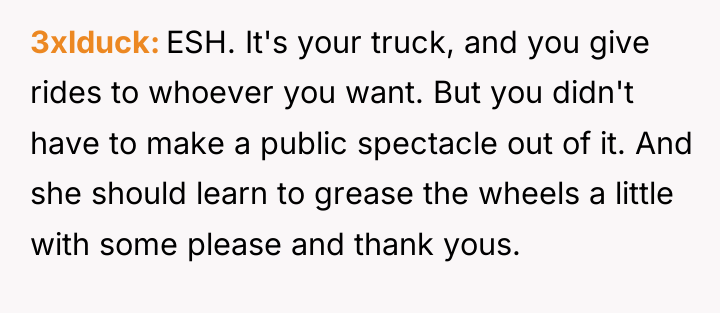 3xlduck ESH. It's your truck, and you give rides to...