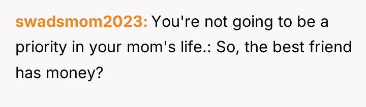 swadsmom2023 You're not going to be a priority in your...