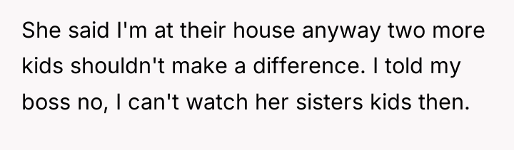She said I'm at their house anyway two more kids...