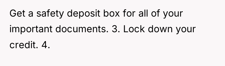 Get a safety deposit box for all of your important...