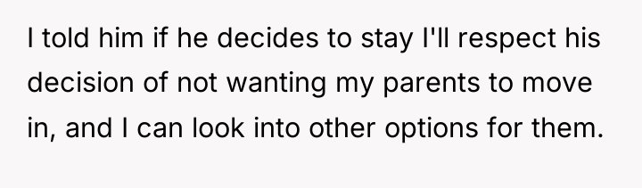 I told him if he decides to stay I'll respect...