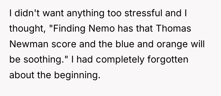 I didn't want anything too stressful and I thought, "Finding...