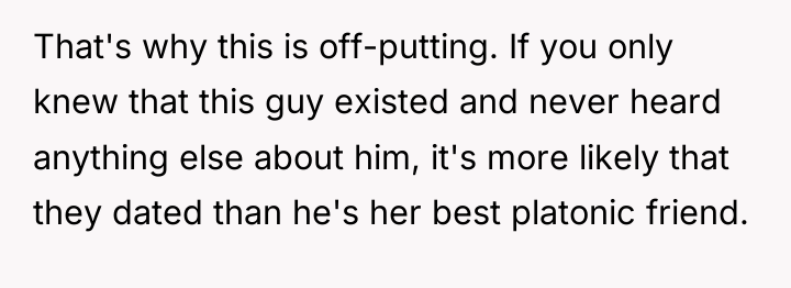 That's why this is off-putting. If you only knew that...