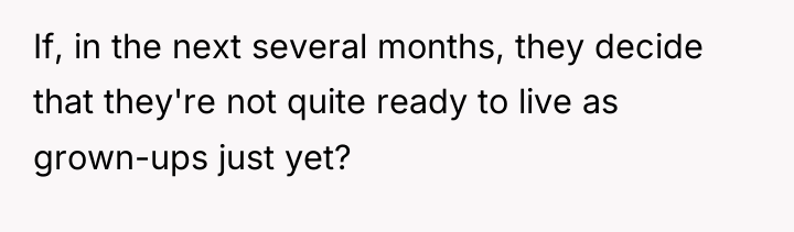 If, in the next several months, they decide that they're...