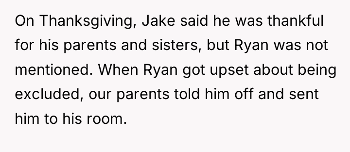 On Thanksgiving, Jake said he was thankful for his parents...