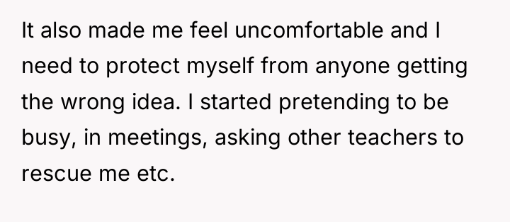 It also made me feel uncomfortable and I need to...