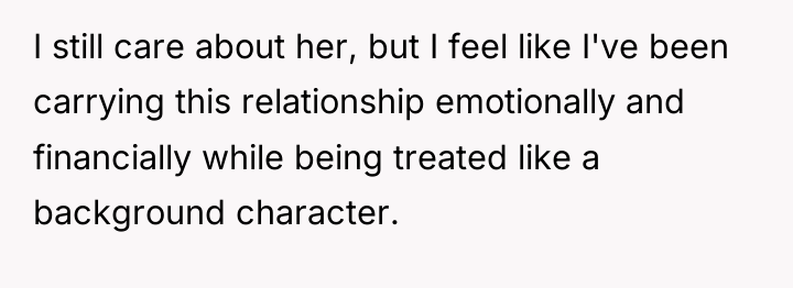 I still care about her, but I feel like I've...