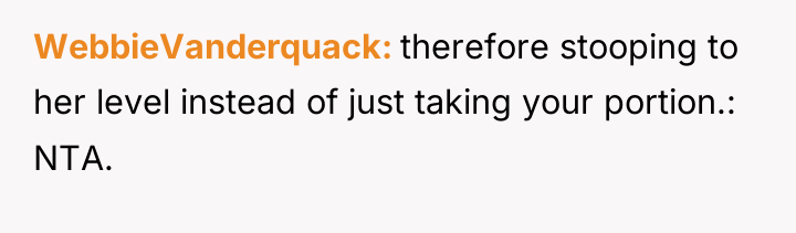 WebbieVanderquack therefore stooping to her level instead of just taking...