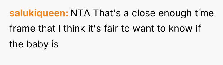 salukiqueen NTA That's a close enough time frame that I...