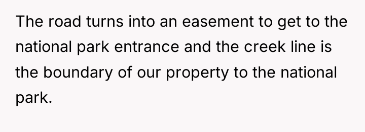 The road turns into an easement to get to the...