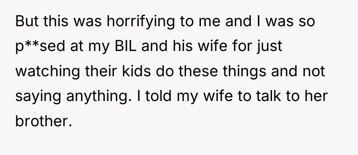 But this was horrifying to me and I was so...