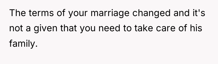 The terms of your marriage changed and it's not a...
