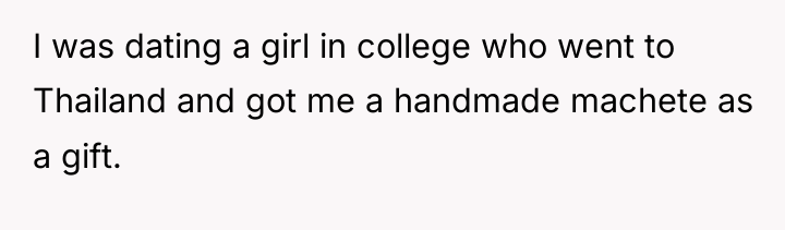 I was dating a girl in college who went to...