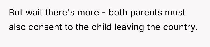 But wait there's more - both parents must also consent...