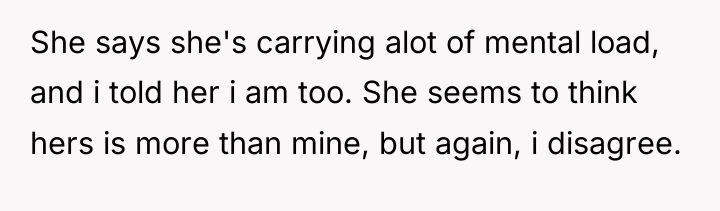 She says she's carrying alot of mental load, and i...