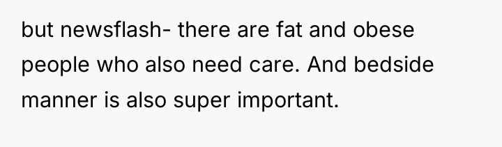 but newsflash- there are fat and obese people who also...