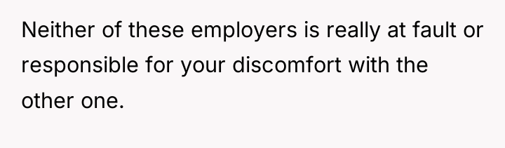 Neither of these employers is really at fault or responsible...