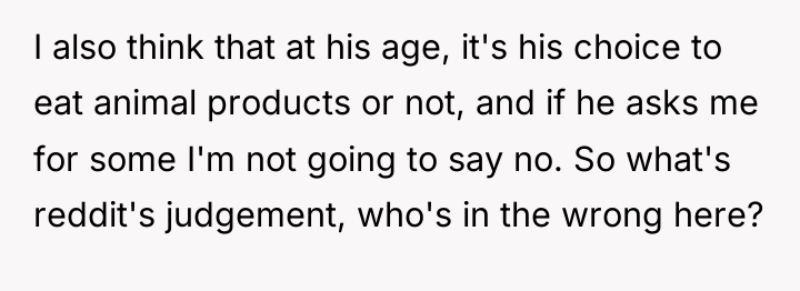 I also think that at his age, it's his choice...