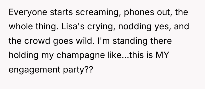 Everyone starts screaming, phones out, the whole thing. Lisa's crying,...