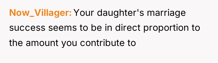 Now_Villager Your daughter's marriage success seems to be in direct...
