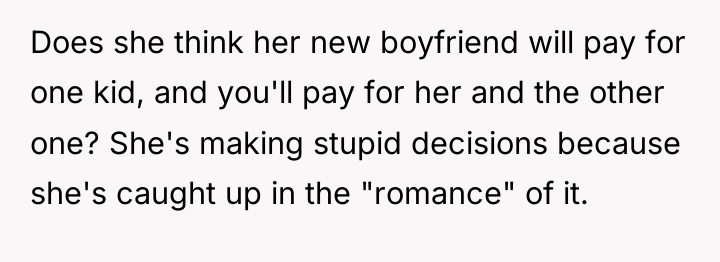 Does she think her new boyfriend will pay for one...