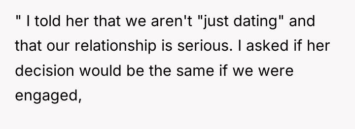 " I told her that we aren't "just dating" and...