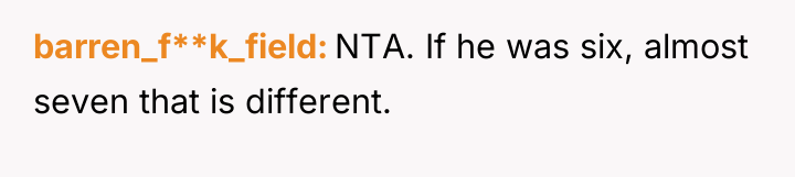 barren_f**k_field NTA. If he was six, almost seven that is...