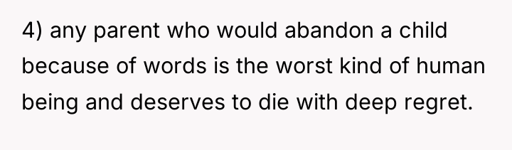 4) any parent who would abandon a child because of...