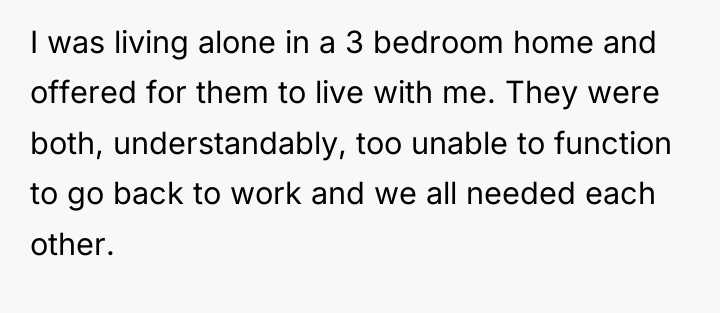 I was living alone in a 3 bedroom home and...