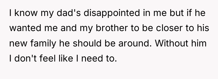 I know my dad's disappointed in me but if he...