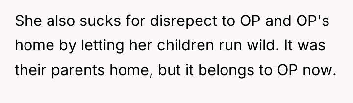 She also sucks for disrepect to OP and OP's home...