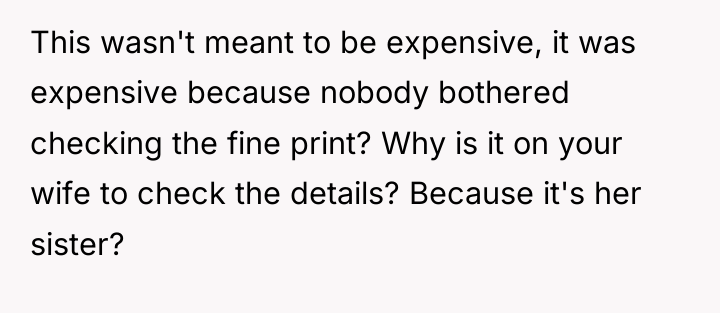 This wasn't meant to be expensive, it was expensive because...