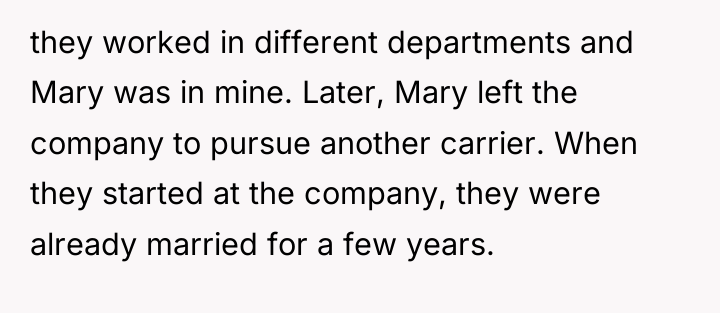 they worked in different departments and Mary was in mine....