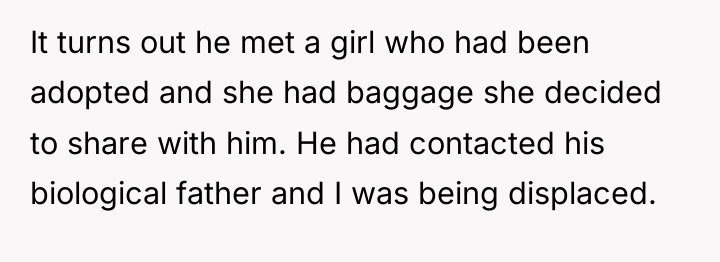 It turns out he met a girl who had been...